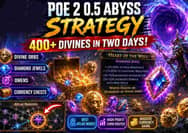 PoE 2 0.5 Abyss Strategy: How Players Are Making 400+ Divines in Two Days