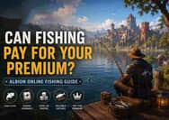 Albion Online Fishing Guide: Can You Earn Enough Silver for Premium?