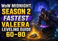 WoW Midnight Season 2: Fastest Valeera Leveling Guide 60–80