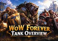 WoW Forever Tank Changes: Paladin, Druid & Warrior