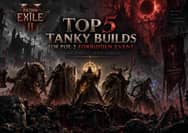 Top 5 Tanky Builds for PoE 2 Forbidden Event