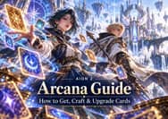 Aion 2 Arcana Guide: How to Get, Craft & Upgrade Cards