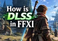 FFXI DLSS 5 Test: Graphics Improvements, Performance Issues & Setup