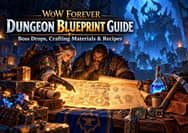 WoW Forever Camping Blueprint Guide: Locations, Boss Drops & Unlocks