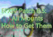 FFXIV Patch 6.5: All Mounts and How to Get Them