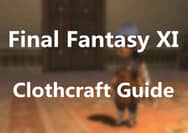 FFXI Clothcraft Guide