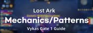 Lost Ark: Ultimate Vykas Gate 1 Guide
