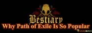 Why Path of Exile Is So Popular