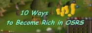 OSRS Gold Guide: How to Become Rich in Old School RuneScape