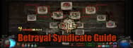 PoE: Betrayal Guide - The Immortal Syndicate