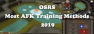 OSRS: Most AFK Training Methods 2019