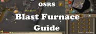 OSRS Money Making – Blast Furnace Guide