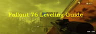 Fallout 76 Leveling Guide