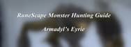 RuneScape Monster Hunting Guide: Armadyl’s Eyrie