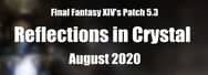 FFXIV Patch 5.3: Reflections in Crystal Release Date Set on August 11
