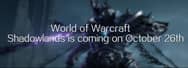 World of Warcraft: Shadowlands is coming on October 26th 