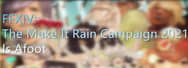 FFXIV: The Make It Rain Campaign 2021 Is Afoot