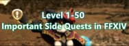 Important Side Quests in FFXIV Level 1-50