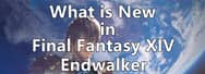 What is New in Final Fantasy XIV Endwalker