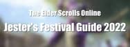 Guide to ESO Jester's Festival 2022
