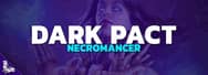 PoE 3.20 Build: Dark Pact Necromancer Build Guide 