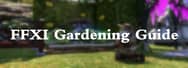 FFXI Gardening Guide