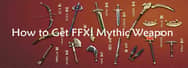 FFXI Mythic Weapon Guide – How to Make One