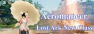 Lost Ark New Class - Aeromancer Coming Soon