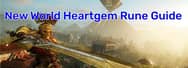 New World Heartgem Rune Guide