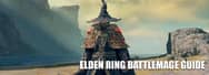 Elden Ring Battlemage Guide - Items, Ashes, Spells, and Playstyle