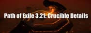 Path of Exile 3.21: Crucible Details 2
