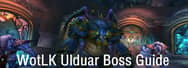 WotLK Ulduar Boss Guide: Part Two