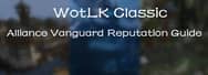 Alliance Vanguard Reputation Guide for WotLK Classic