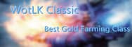 WotLK Classic Guide: Best Gold Farming Class