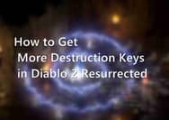 How to Get More Destruction Keys in Diablo 2 Resurrected