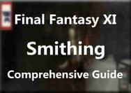 Comprehensive Guide to Smithing in Final Fantasy XI