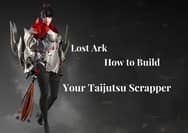 Lost Ark - How to Build Taijutsu Scrapper