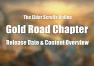 ESO Gold Road Chapter Release Date and Content Overview