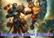 WoW SoD Phase 2 Hunter BiS Guide