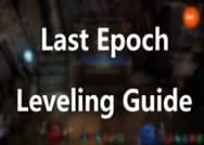 How to Level Up to 100 Fast in Last Epoch