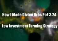 How I Made Divine Orbs PoE 3.24 - Low Investment Farming Strategy