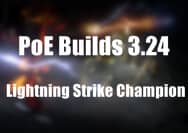 PoE Builds 3.24: Lightning Strike Champion Build