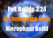PoE Builds 3.24: Archmage Ice Nova Hierophant Build