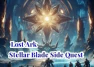Lost Ark Stellar Blade Side Quest: A Comprehensive Walkthrough