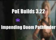 PoE Builds 3.22: Impending Doom Pathfinder Build