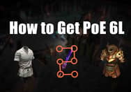 PoE Farming Guide: 10 Easy Ways to Get 6-Links