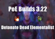 PoE Builds 3.22: Detonate Dead Elementalist Build