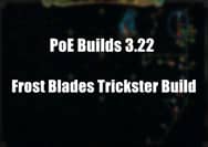 PoE Builds 3.22: Frost Blades Trickster Build