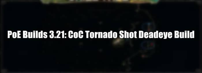 CoC Tornado Shot Deadeye Build pic