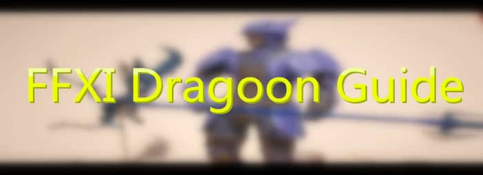 FFXI-Dragoon-Guide